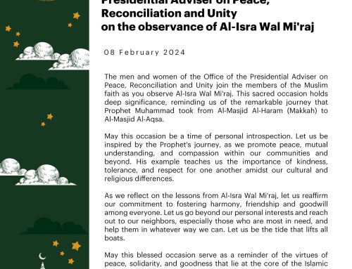 MESSAGE OF SEC. CARLITO G. GALVEZ, JR. PRESIDENTIAL ADVISER ON PEACE, RECONCILIATION AND UNITY ON THE OBSERVANCE OF AL-ISRA WAL MI’RAJ